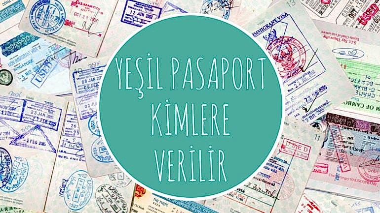 YEŞİL PASAPORT NEDİR & KİMLERE VERİLİR (HUSUSİ PASAPORT)